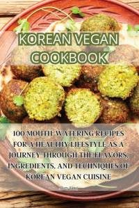 KOREAN VEGAN COOKBOOK av Mary King