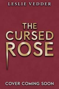 The Bone Spindle: The Cursed Rose av Leslie Vedder