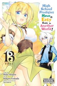 High School Prodigies Have It Easy Even in Another World!, Vol. 13 (manga) av Brandon Bovia