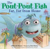 The Pout-Pout Fish, Far, Far from Home av Deborah Diesen