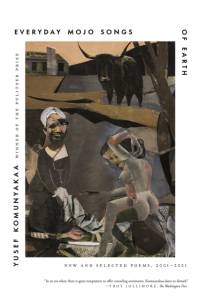 Everyday Mojo Songs of Earth: New and Selected Poems, 2001-2021 av Yusef Komunyakaa