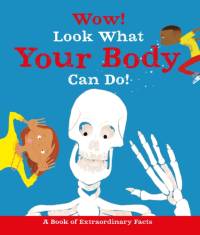 Wow! Look What Your Body Can Do! av Jackie McCann