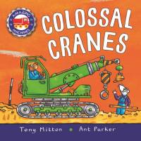 Amazing Machines: Colossal Cranes av Tony Mitton