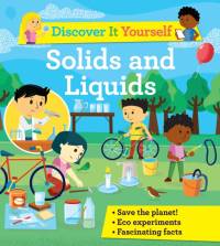 Discover It Yourself: Solids and Liquids av David Glover
