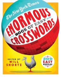 The New York Times Enormous Book of Easy Crosswords: 200 Easy Puzzles av New York Times