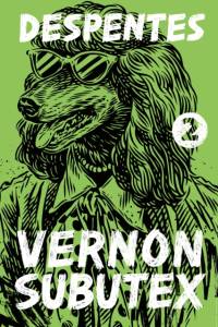 Vernon Subutex 2 av Virginie Despentes