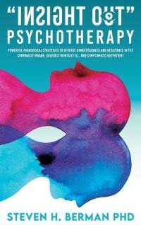 Insight Out Psychotherapy av Steven H Berman