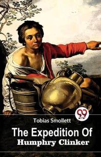 The Expedition Of Humphry Clinker av Tobias Smollett