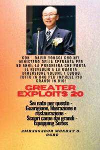 Grandi imprese - 20 Con - David Yonggi Cho Nel ministero della speranza per 50 anni; .. av David Yonggi Cho