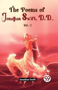 The Poems Of Jonathan Swift D.D Vol.-1 av Jonathan Swift