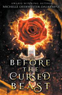 Before the Cursed Beast av Michelle Deerwester-Dalrymple