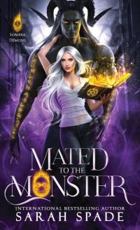 Mated to the Monster av Sarah Spade