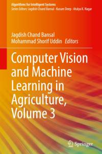 Computer Vision and Machine Learning in Agriculture, Volume 3 av Mohammad Shorif Uddin