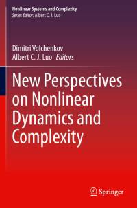 New Perspectives on Nonlinear Dynamics and Complexity av Albert C. J. Luo