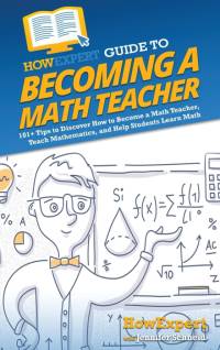 HowExpert Guide to Becoming a Math Teacher av Howexpert