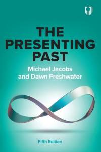 The Presenting Past av Michael Jacobs