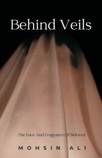 Behind veils av Mohsin Ali