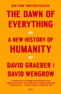 The Dawn of Everything: A New History of Humanity av David Graeber