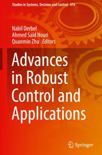 Advances in Robust Control and Applications av Ahmed Said Nouri