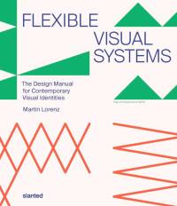 Flexible Visual Systems av Martin Lorenz
