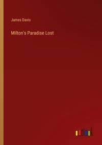 Milton's Paradise Lost av James Davis