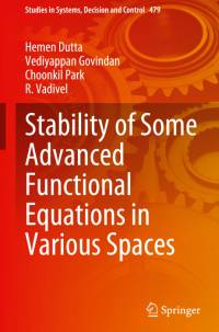 Stability of Some Advanced Functional Equations in Various Spaces av Hemen Dutta