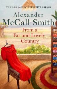 From a Far and Lovely Country av Alexander McCall Smith