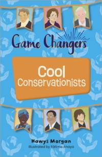 Reading Planet KS2: Game Changers: Cool Conservationists - Stars/Lime av Hawys Morgan