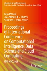 Proceedings of International Conference on Computational Intelligence, Data Science and Cloud Computing av Lopa Mandal