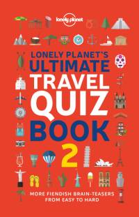 Lonely Planet's Ultimate Travel Quiz Book av Lonely Planet
