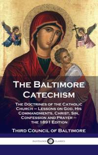 Baltimore Catechism av Third Council of Baltimore