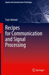 Recipes for Communication and Signal Processing av Yasir Ahmed