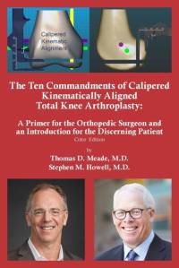 The Ten Commandments of Calipered Kinematically Aligned Total Knee Arthroplasty av Stephen M. Howell