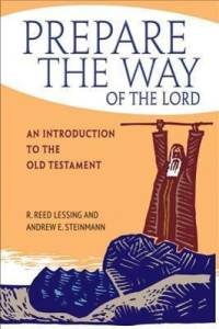 Prepare the Way of the Lord: An Introduction to the Old Testament av R. Reed Lessing