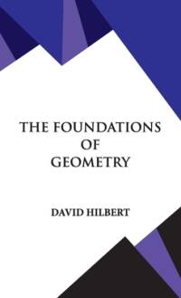 The Foundations of Geometry av David Hilbert