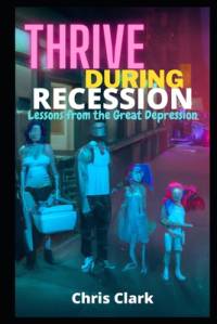 Thrive During Recession av Chris Clark