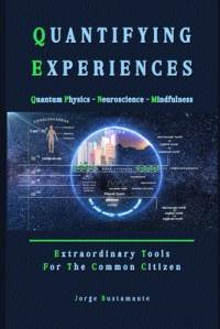 Quantifying Experiences av Jorge Bustamante