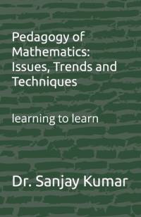 Pedagogy of Mathematics av Sanjay Kumar