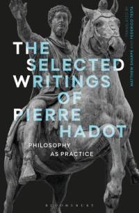 The Selected Writings of Pierre Hadot av Pierre Hadot