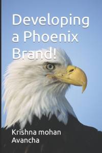 Developing a Phoenix Brand! av Krishna Mohan Avancha