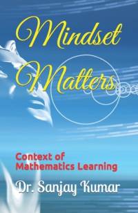 Mindset Matters av Sanjay Kumar