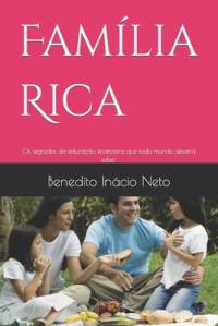 Família Rica av Benedito Inácio Neto