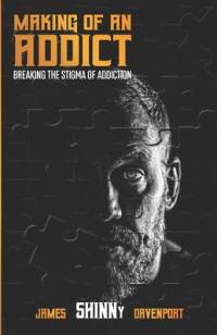 Making of an Addict av Tony Jones