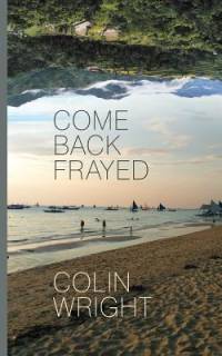 Come Back Frayed av Colin Wright