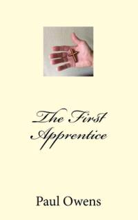 The First Apprentice av Paul Owens