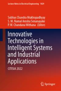 Innovative Technologies in Intelligent Systems and Industrial Applications av Subhas Chandra Mukhopadhyay