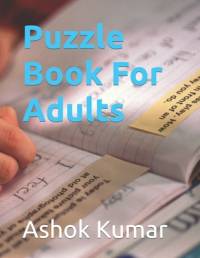 Puzzle Book For Adults av Ashok Kumar