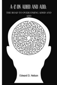 A-Z On ADHD and ADD av Edward Nelson