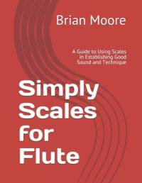 Simply Scales for Flute av Brian Moore
