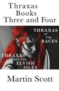 Thraxas Books Three and Four av Martin Scott